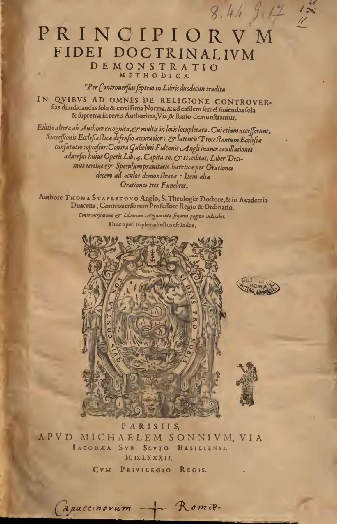 The title page of the 1582 Paris edition, printed by Michel Sonnius, presents an editio altera revised and enlarged by the author and promises a sole and most certain Norm for judging controversies. It names Stapleton royal professor of controversies at Douai and announces the appended matter, including the reply to Fulke.