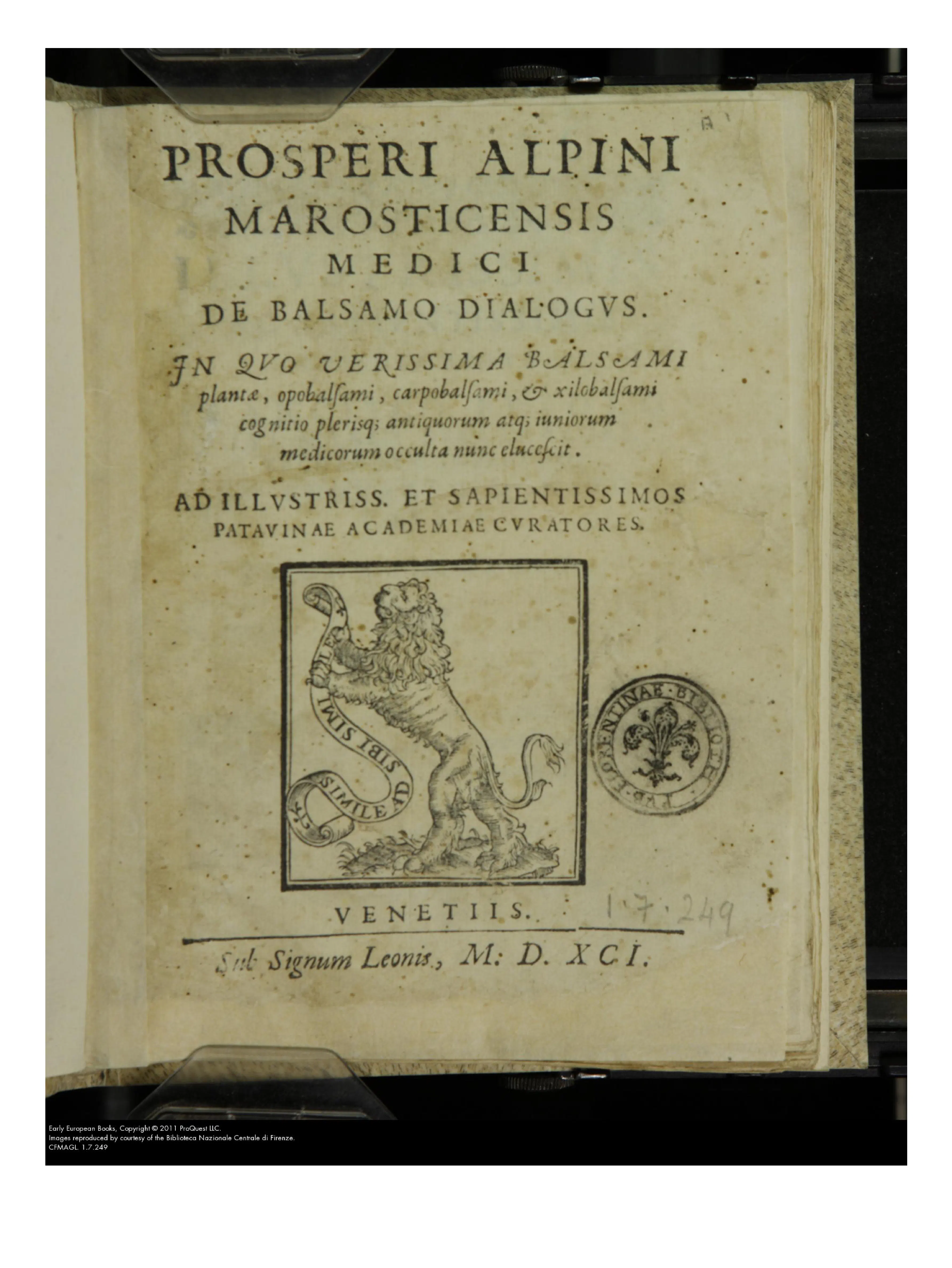 The 1591 Venetian title page of Alpini's De balsamo dialogus states its case before the dialogue begins, arranging balsam as a problem of nomenclature — planta, opobalsamum, carpobalsamum, xilobalsamum — and addressing the work to the curators of the Paduan Academy. The lion device below materializes the imprint's Sub Signum Leonis.