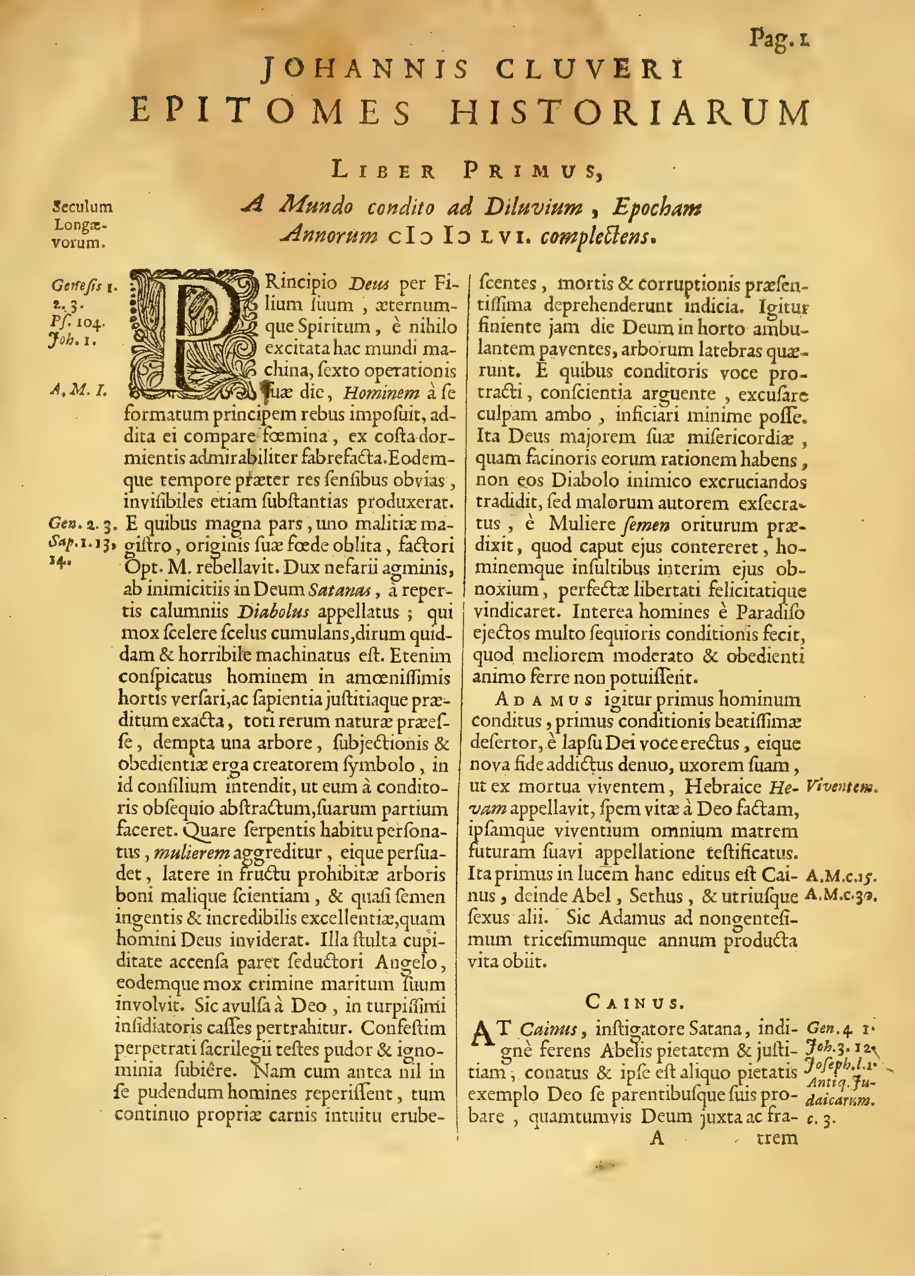The opening page of Book I makes the method visible: a double-column account beginning with Creation runs beside printed epoch and Anno Mundi labels and cited authorities. An ornamental initial marks the first major division, and the compressed apparatus shows chronology working as judgement, not mere numbering.
