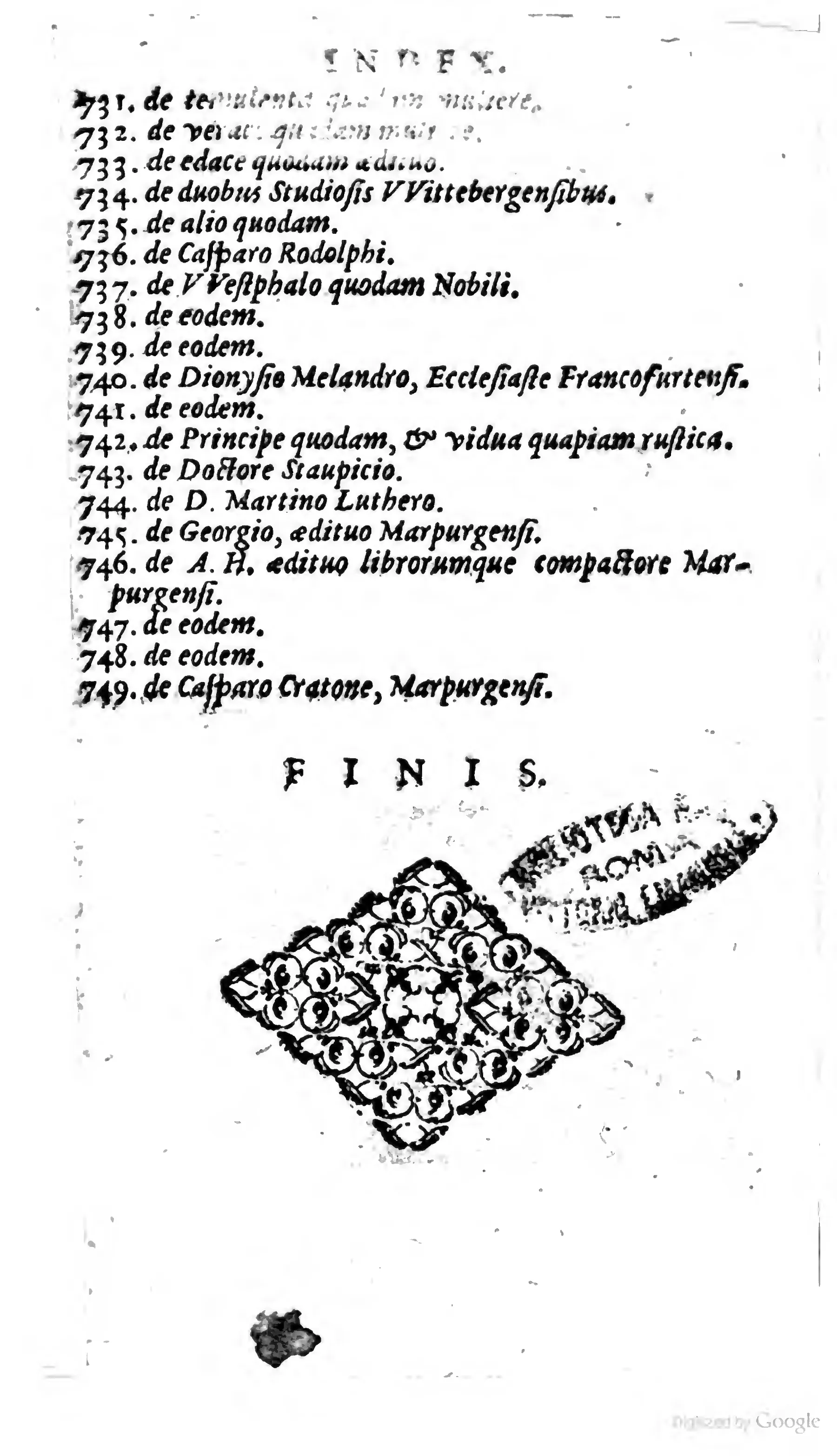 The final index leaf makes the collection's architecture explicit, filing exempla under named warrants, among them printed references to Dionysius Melander and D. Martin Luther. An emphatic FINIS, an ornamental device, and a later library stamp mark the volume's production and custodial edge.