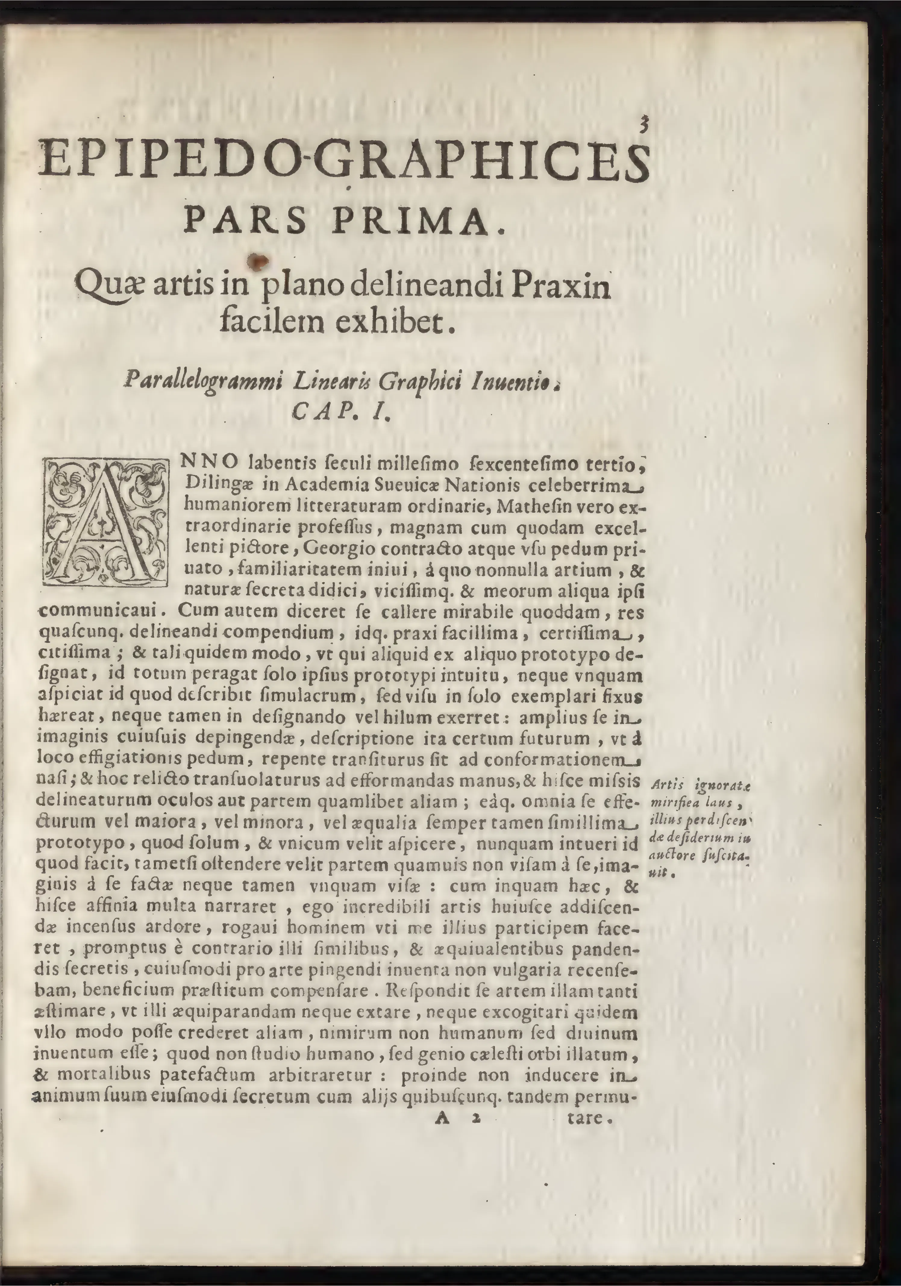 The opening of Chapter I, set off by a large ornamental initial and display headings, stages Scheiner's Dillingen encounter with the painter Georgius as the origin of Epipedographice. A guarded workshop marvel is recast in print as an art to be learned, demonstrated, and claimed.