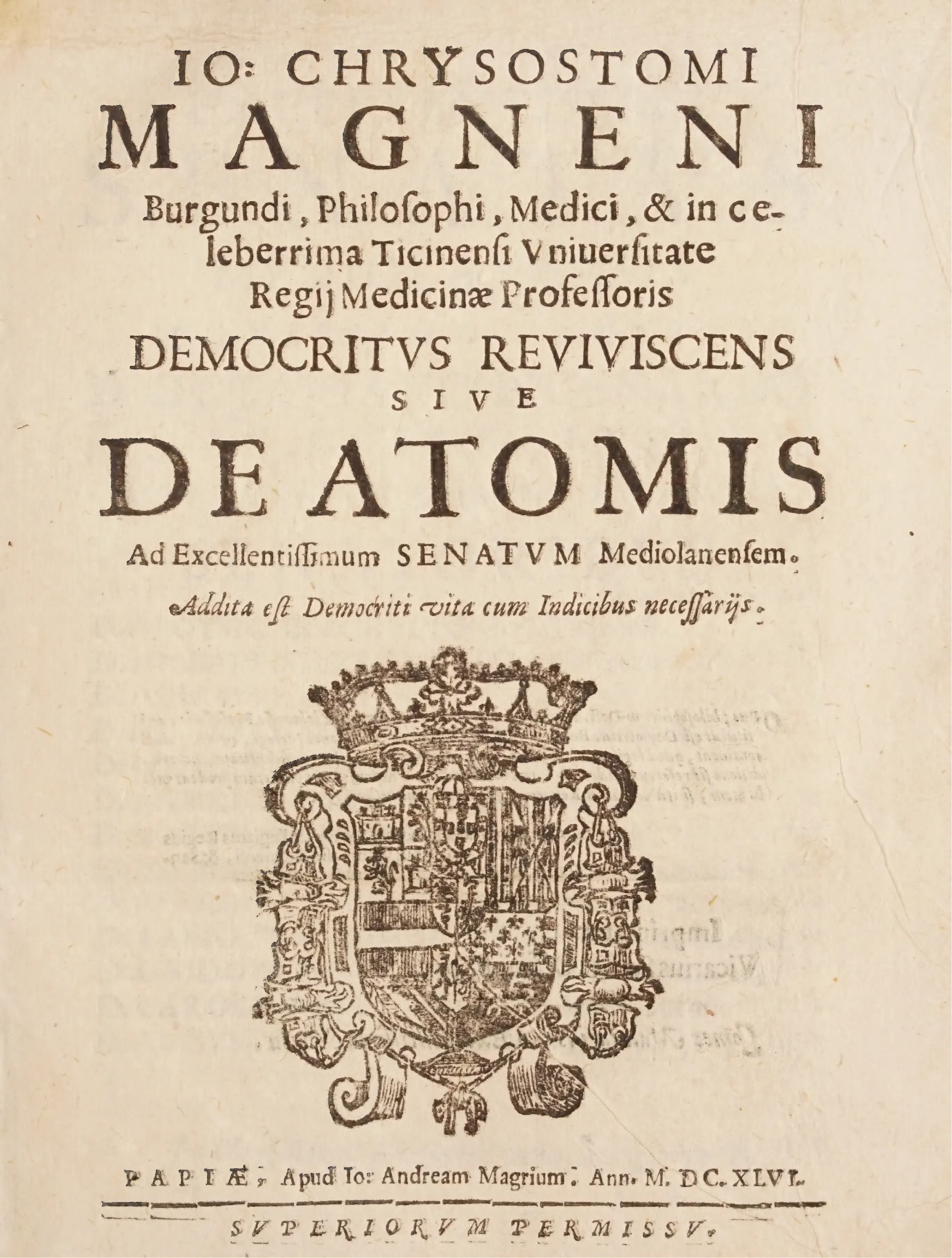 The 1646 Pavia title page of Magnen's Democritus reviviscens sive de atomis, with a large crowned heraldic woodcut making its patronage legible at a glance.