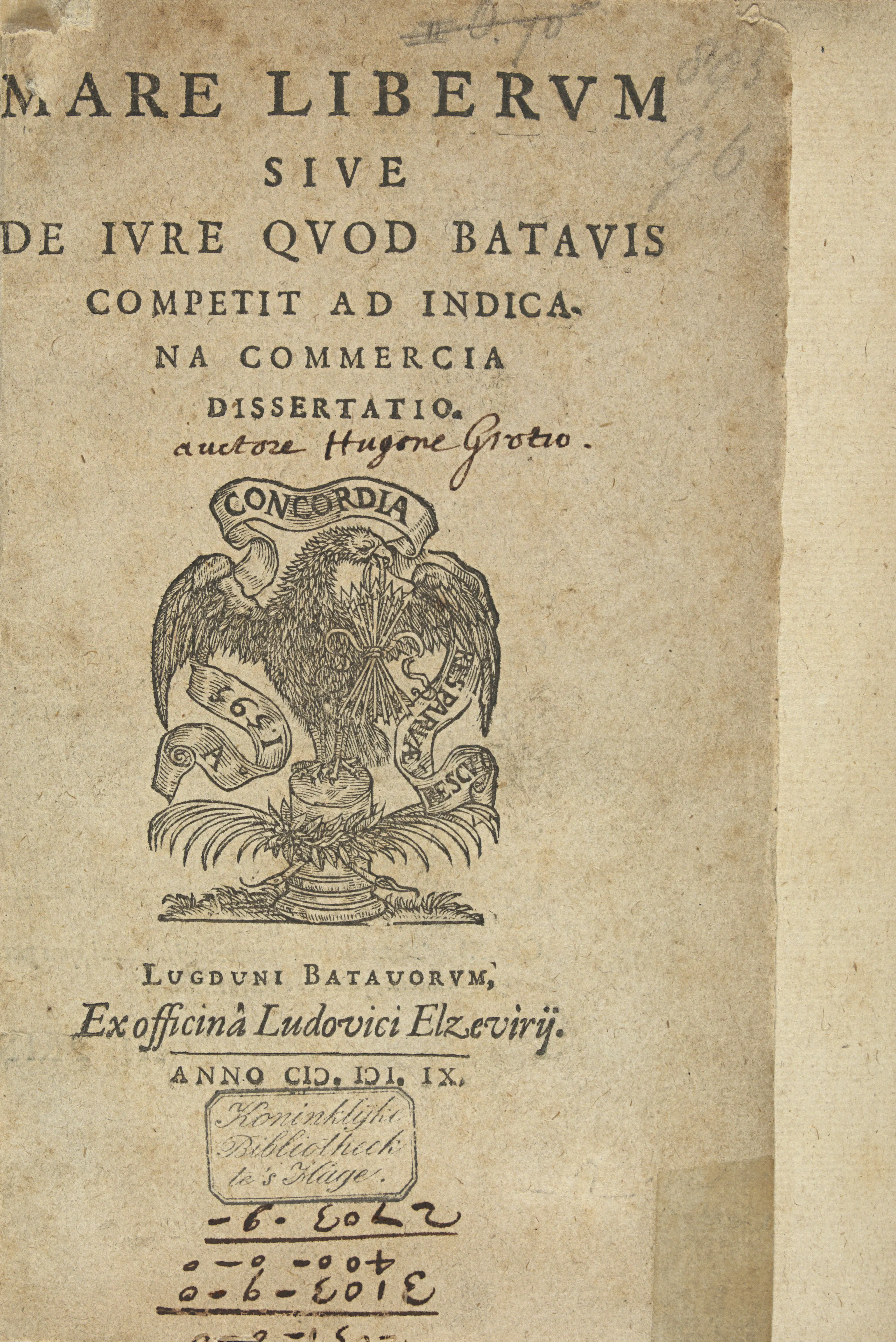 The 1609 title page of Hugo Grotius's *Mare Liberum*, in the spare format of an early Elzevier legal pamphlet, presents the printed manifesto that made the sea's non-appropriability a central problem of European public law. For Loccenius this Grotian pole of the controversy was not an endpoint but the adversarial premise against which he separated ownership (*dominium*) from jurisdictional competence (*imperium*) in the Baltic.
