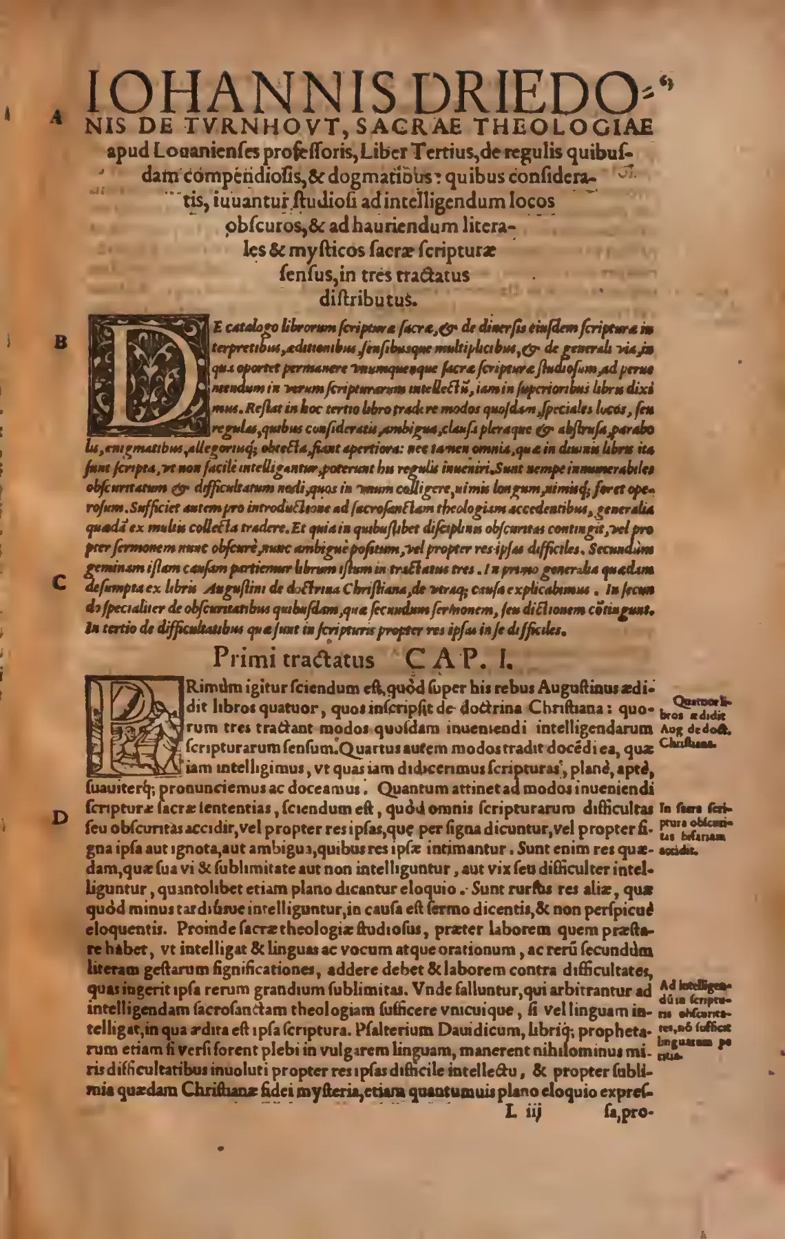 The opening of Liber Tertius, where Driedo turns from foundational claims to compact rules for reading Scripture. Its printed appeal to Augustine's De doctrina christiana frames the book's argument that obscurity yields not to linguistic competence alone but to disciplined interpretation under patristic and ecclesial guidance.