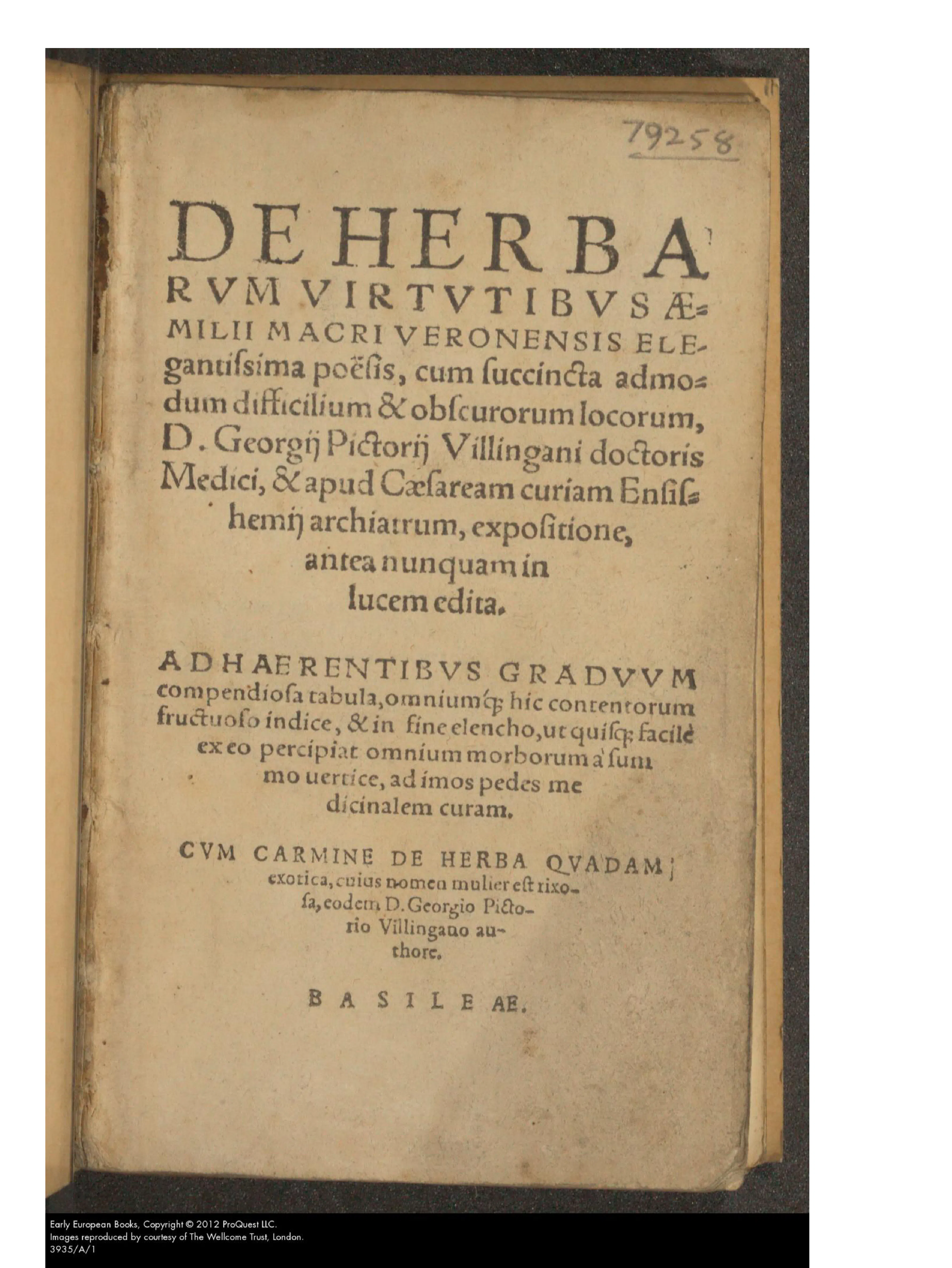 The Basel title page stages *Macer* as an instrument of retrieval rather than a revived poem: it advertises the table of degrees, index, and head-to-foot *elenchus*, and names Pictorius’s office at the Ensisheim court. The closing notice of a satirical carmen on an exotic “herb” foretells the volume’s self-parodying end.