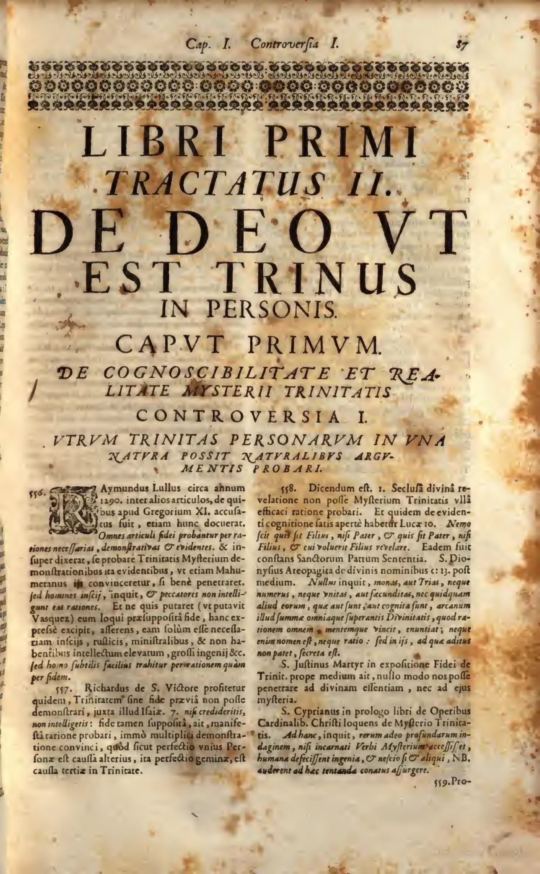 The ornamental headpiece and large display headings open Haunold’s second treatise, where the argument turns from proving God’s existence to the more guarded problem of the Trinity. Against Llull’s demonstrative ambitions, its thesis holds that, apart from divine revelation, the mystery cannot be proved by any efficacious reason.