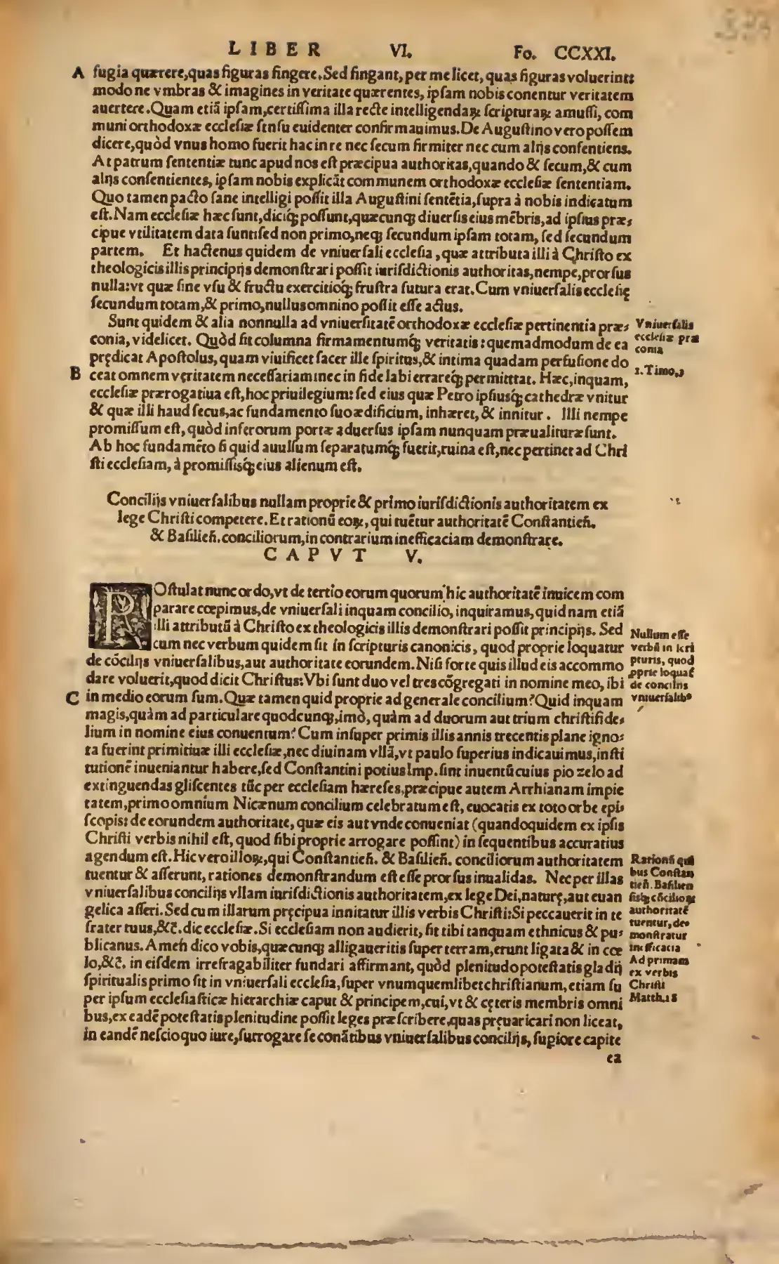 At the opening of Book VI, Chapter V, the heading denies that universal councils hold jurisdiction “from the law of Christ,” while marginal glosses frame the attack on Constance, Basel, and conciliar readings of Matthew 18. Councils become contingent assemblies that must yield to the Church’s living head.