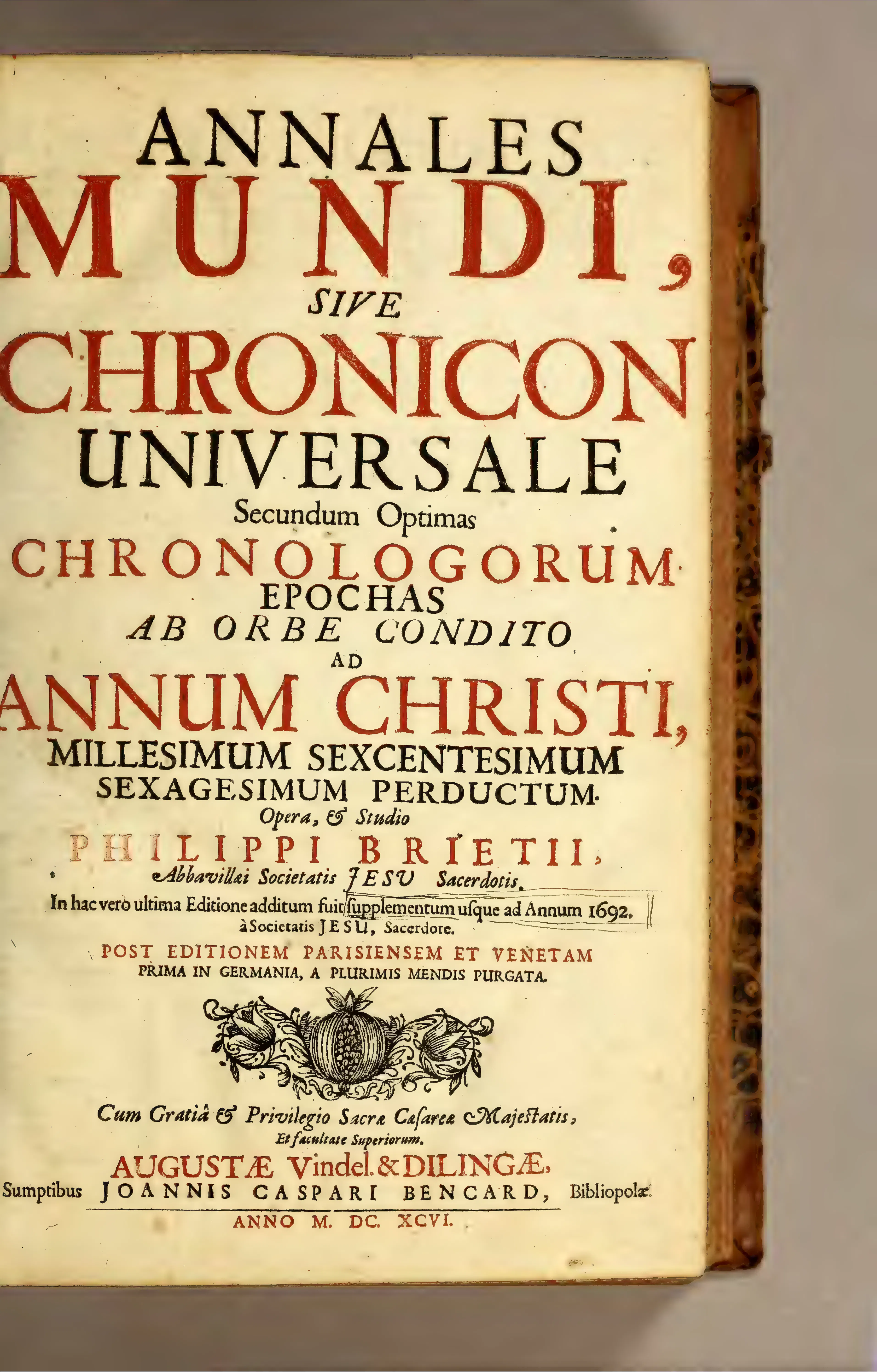 The Augsburg/Dillingen title page places the 1696 issue within the work's afterlife: it announces Briet's universal chronicle and adds a supplement "usque ad Annum 1692" by a Jesuit priest. Its claim to be the first German edition after Paris and Venice, "a plurimis mendis purgata," names both the transmission chain and the editorial problem of correction.