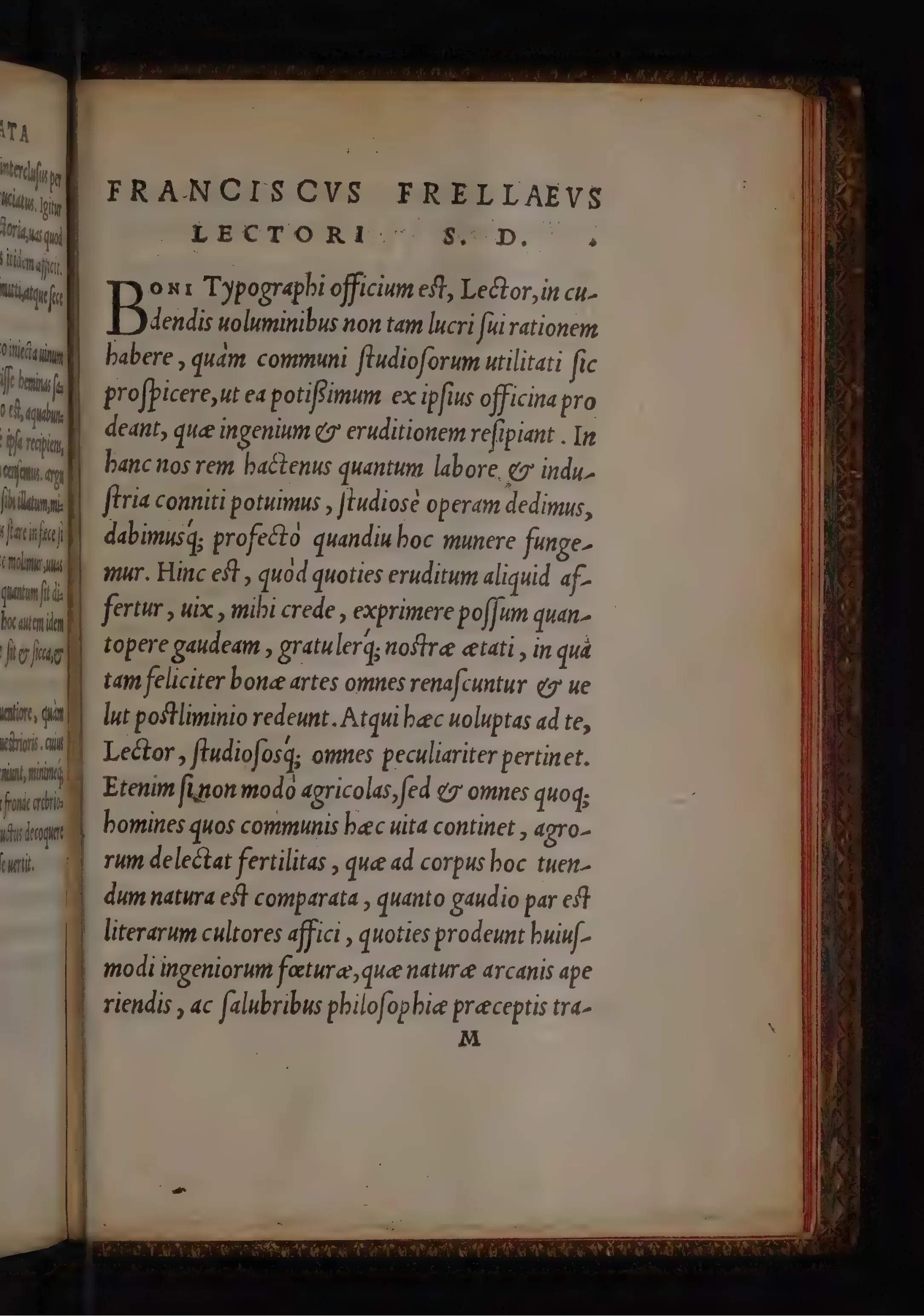 François Frellon's italic epistle to the reader opens beneath a decorated initial and makes the press part of the book's moral argument: the good typographer is defined by service to the common utility of students rather than by private gain — the ethic the dialogue imposes on the apothecary's officina.