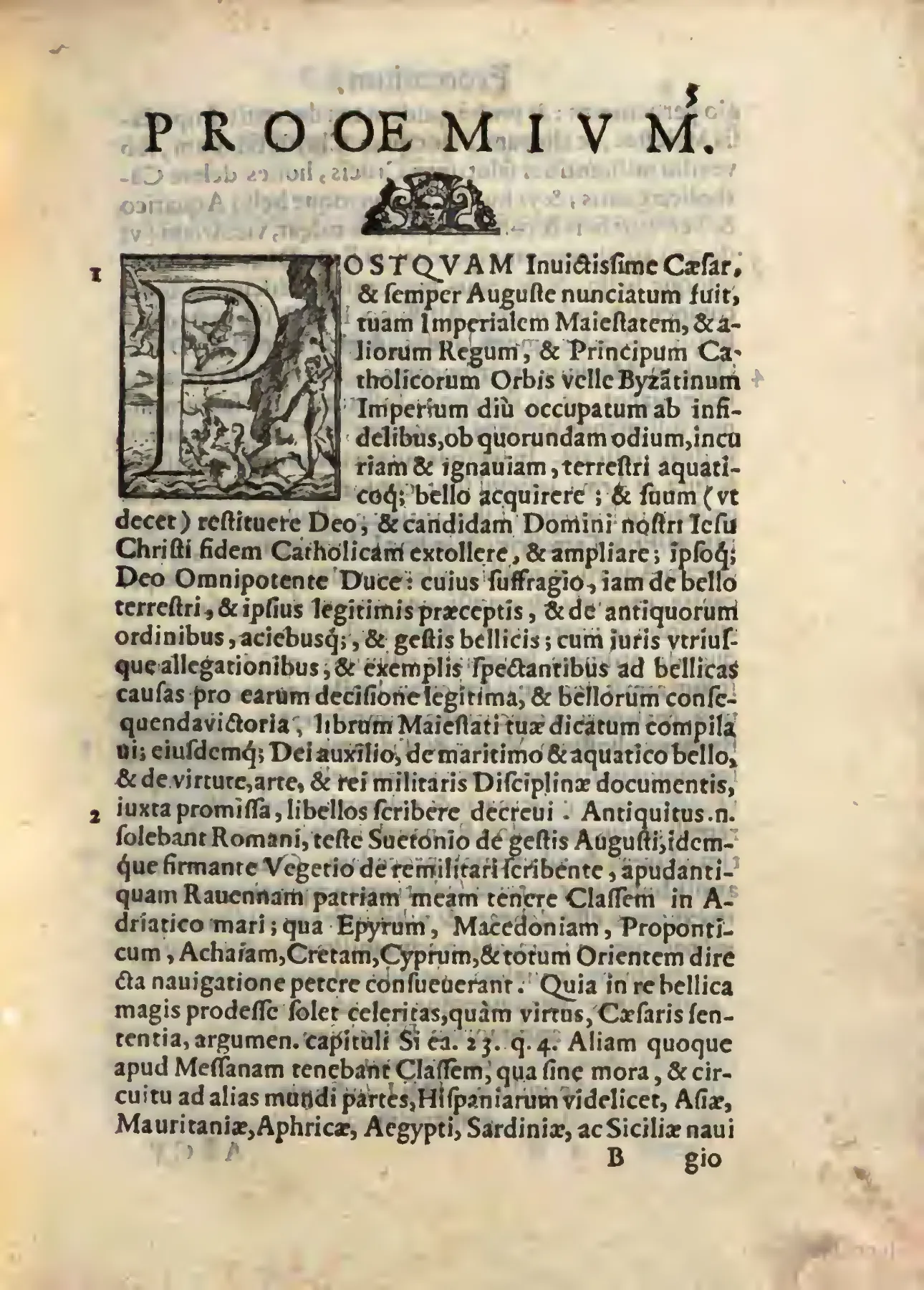 The Proemium opens with typographic ceremony, a headpiece and large pictorial initial, before Ferretti addresses Charles V. Its appeal to speed in war and to Rome's fleet at Ravenna turns the jurist's homeland into a credential for advising imperial power at sea.