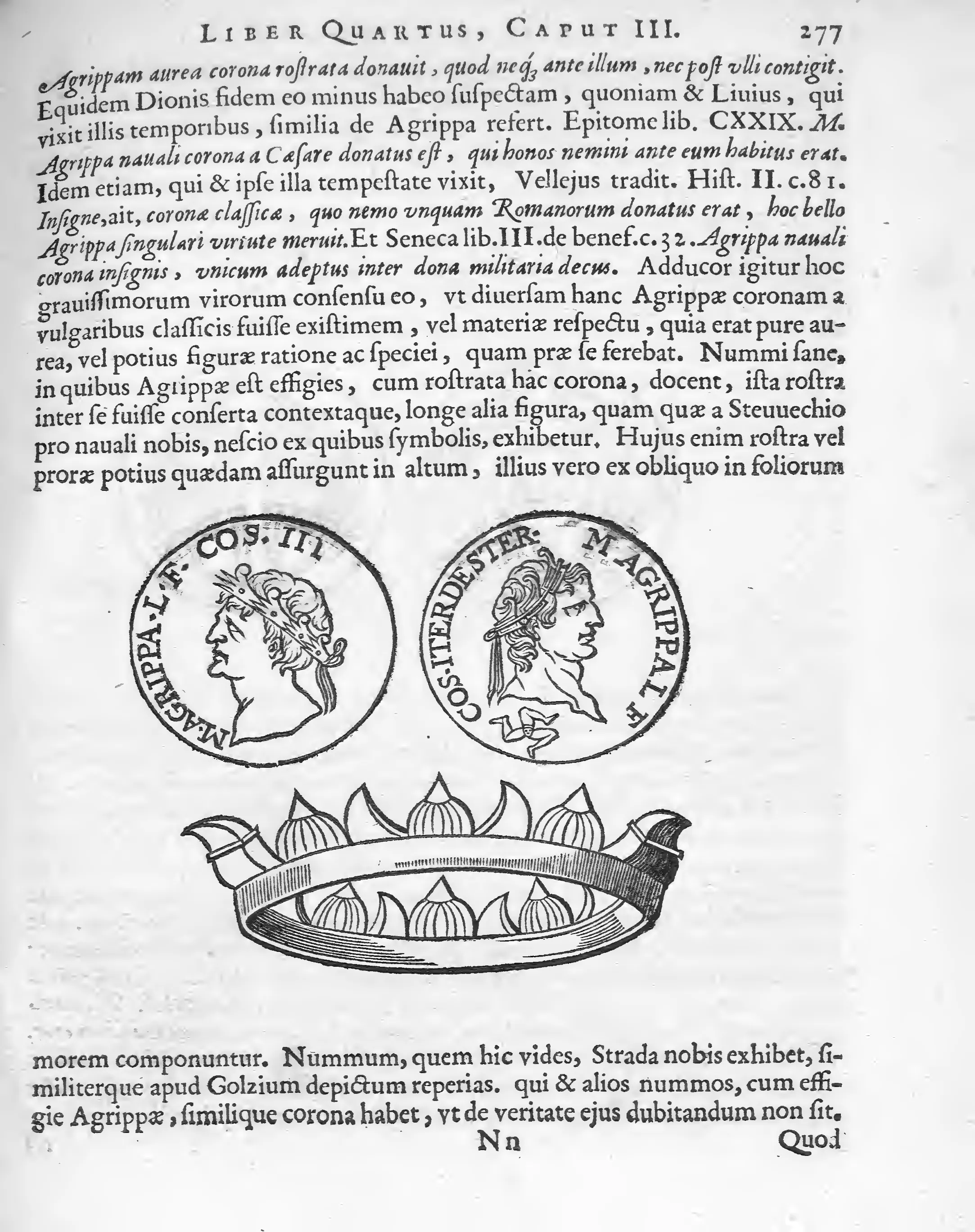 A Book IV page sets two woodcut coin portraits of Agrippa above a diagram of the rostrata crown, letting numismatic form distinguish one naval honour from another. Visible material proof stands beside the texts, narrowing Dio’s testimony rather than dismissing it.