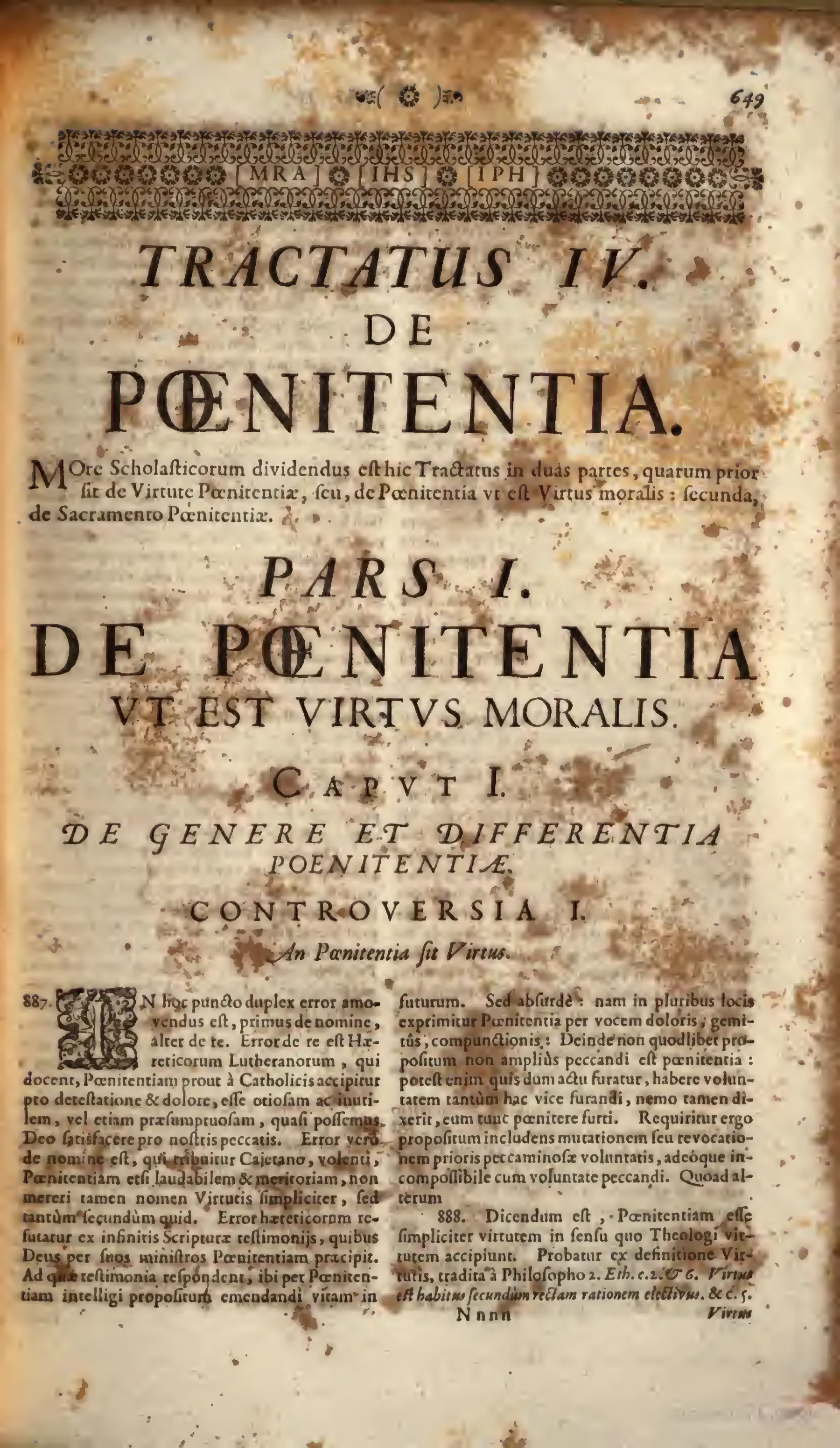 Beneath a Jesuit ornamental headpiece, the opening of Tractatus IV, “De Poenitentia,” moves from virtue, genus, and difference to the question “An Poenitentia sit Virtus.” Its first refutations, of Lutheran and Cajetanist positions, show Haunold drawing confessional boundaries from the outset.