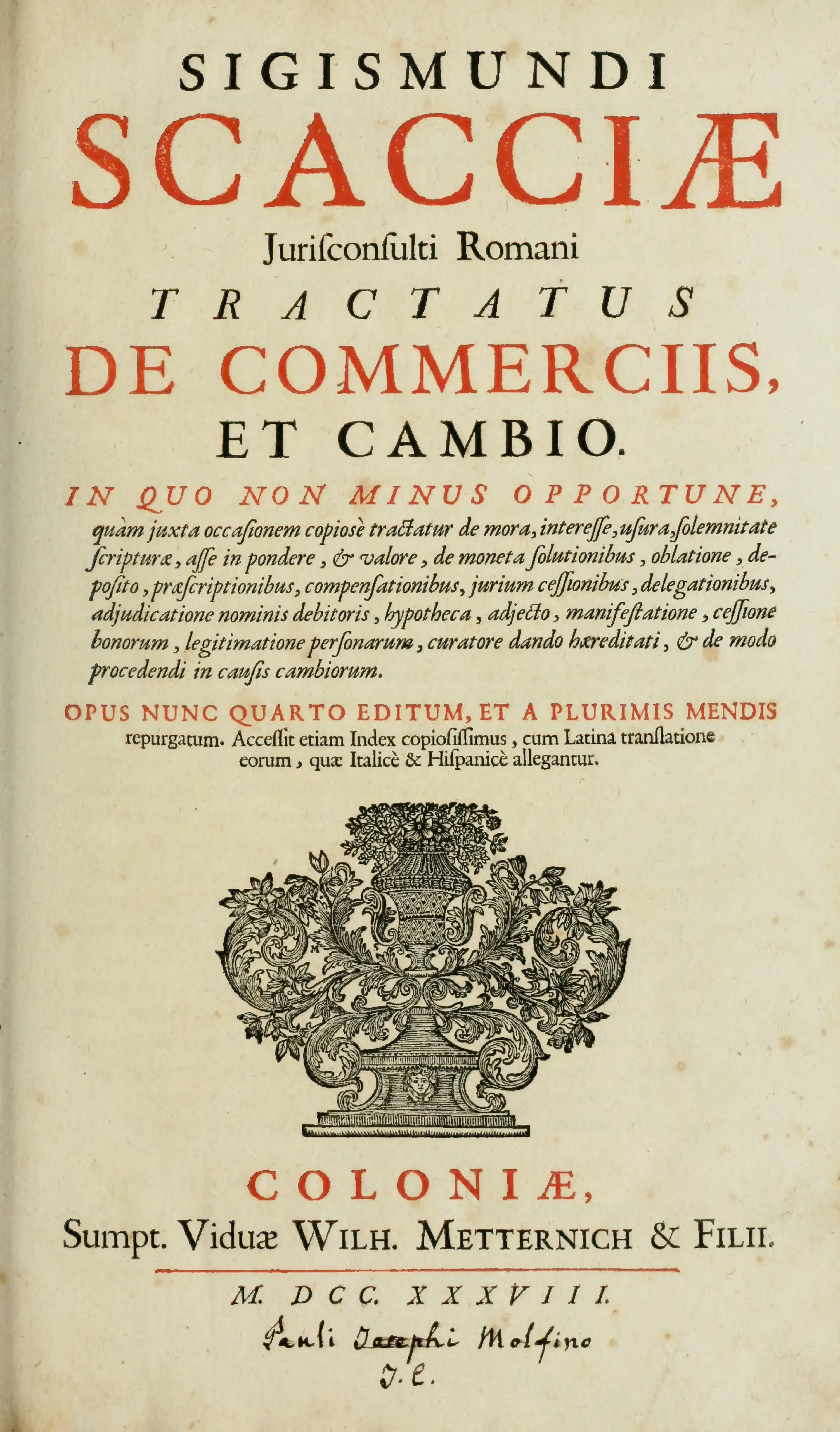 The red-and-black title page of the 1738 Cologne folio names Scaccia “Jurisconsulti Romani” and advertises a fourth, corrected edition.