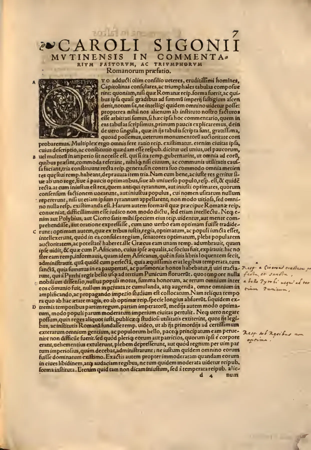 The opening page of Sigonio’s preface frames the work as a constitutional argument rather than antiquarian chronology alone. Classifying forms of rule, the text challenges the Polybian and Ciceronian ideal of the "best" republic, anticipating the commentary’s habit of reading Roman magistracies as evidence for changing political orders.
