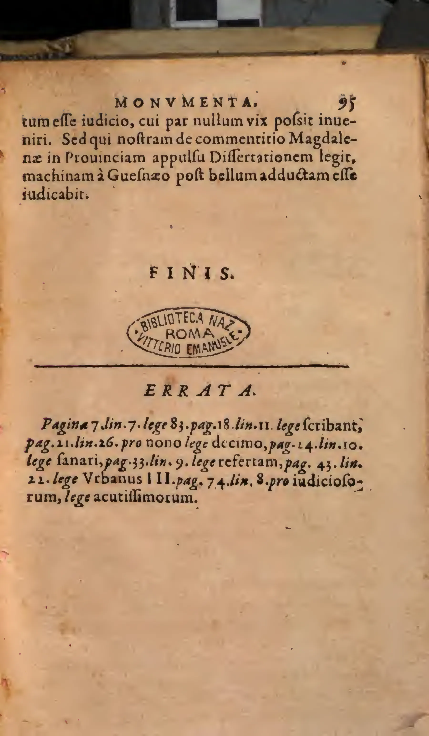 The tract's final page embodies the plain finishing habits of mid-seventeenth-century polemical print: a stark FINIS, a ruled seven-entry errata list, and the oval Biblioteca Nazionale di Roma Vittorio Emanuele ownership stamp anchoring this digitized exemplar's provenance. Even in its closing lines and corrections, the page keeps the controversy with Guesnay active while supplying the bibliographical evidence needed to reconstruct the octavo's material history.