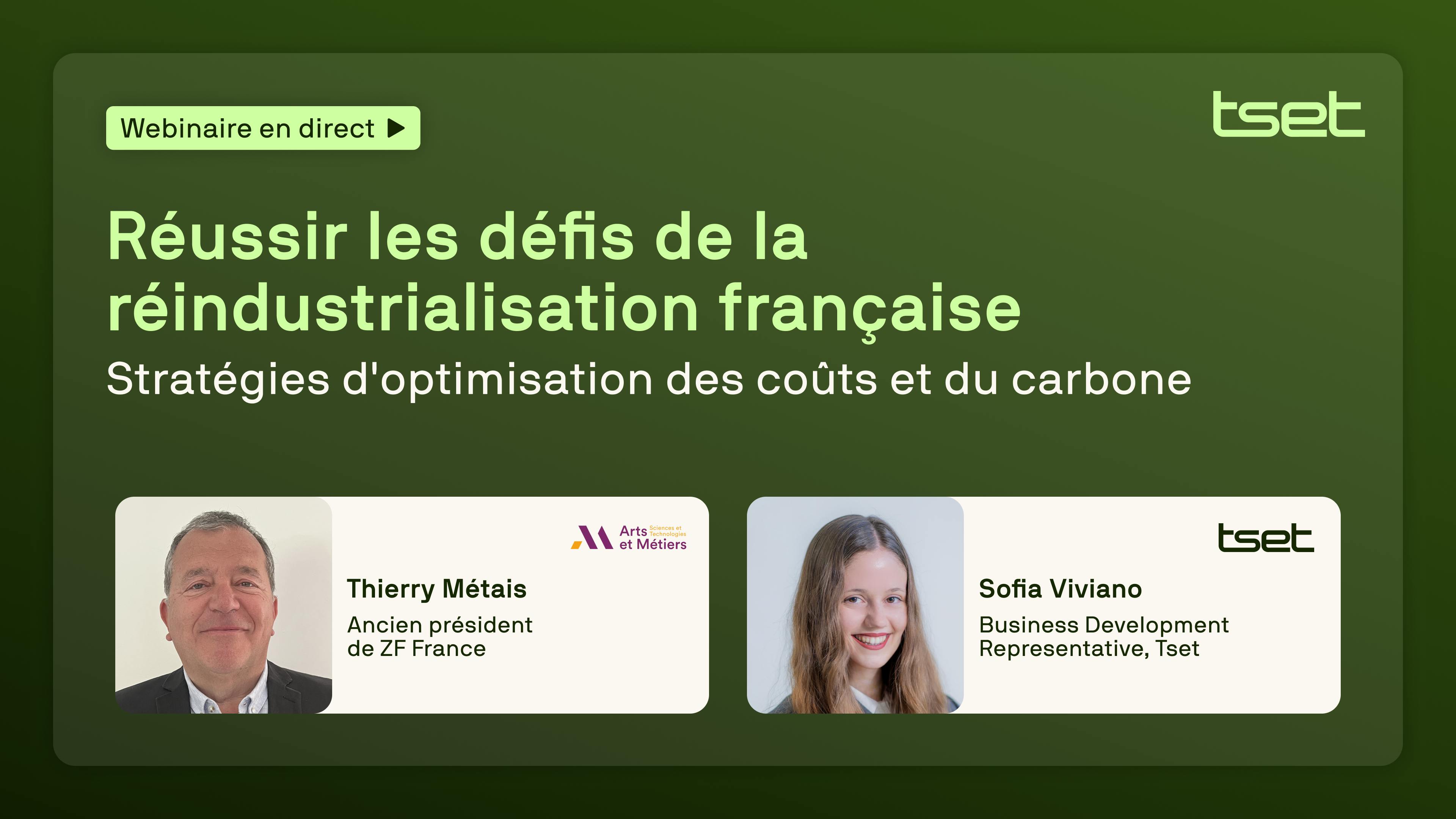 Tset Webinar: Réussir les défis de la réindustrialisation française