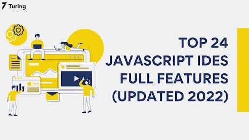 Top 24 JavaScript IDEs full features guide (Updated 2024)