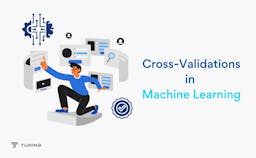 Cross-Validations in Machine Learning