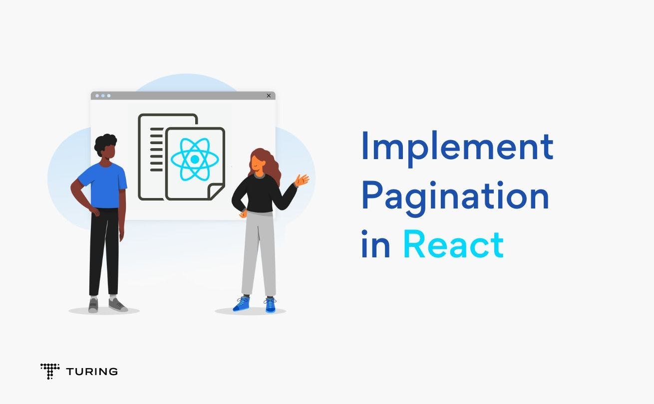 Learn to Effectively Implement Pagination in React