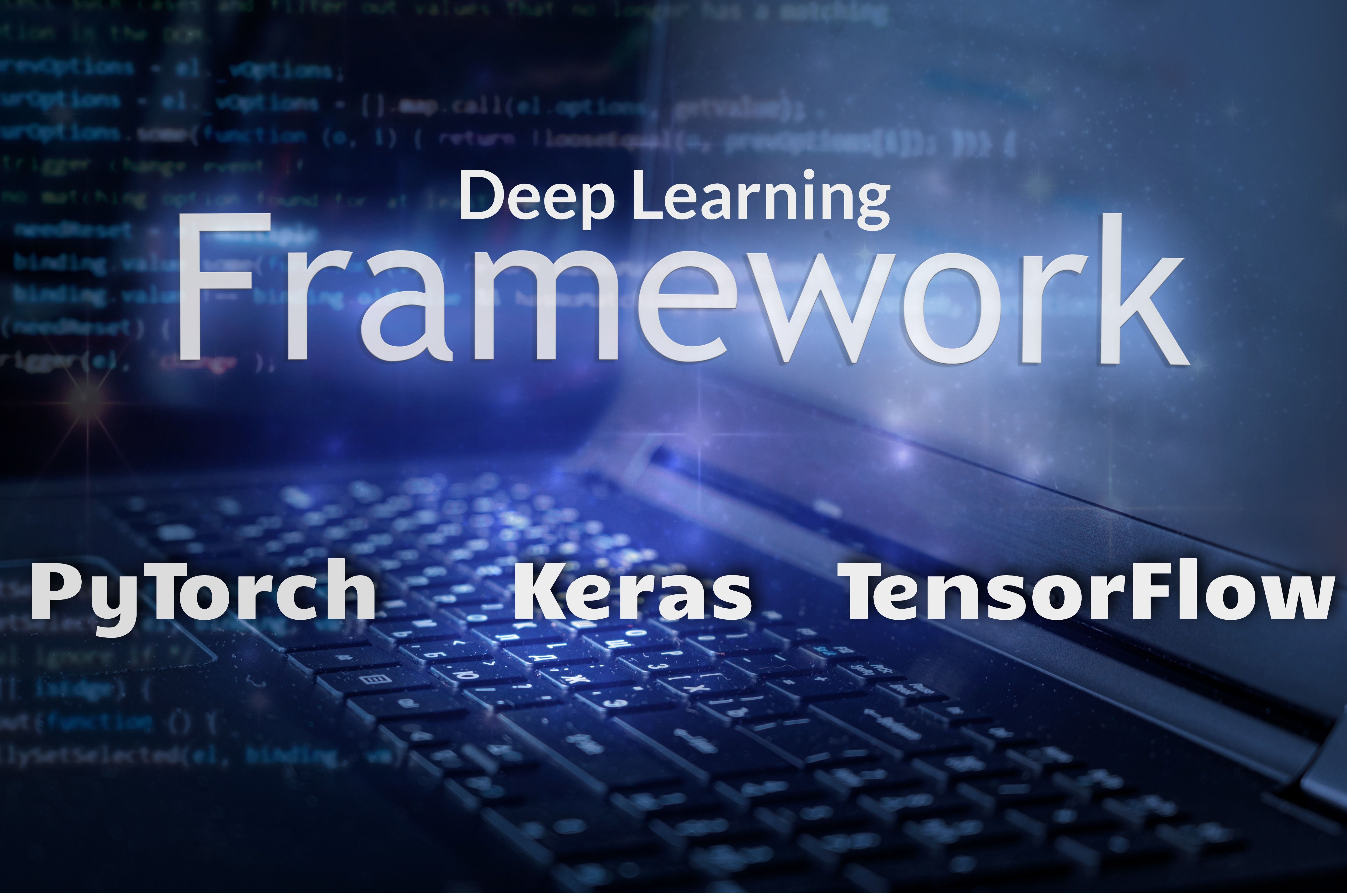 Exploring Keras Vs. TensorFlow Vs. PyTorch.