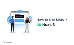 How to Use Slots in Nuxt.js