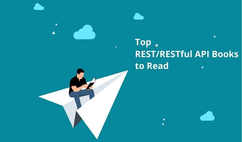 8 Top Rated REST/RESTful API Books for Software Developers