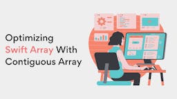 Optimizing Swift Array with ContiguousArray