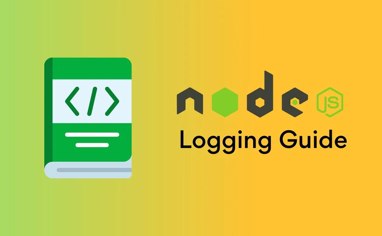 A Comprehensive Guide To Node js Logging a-comprehensive-guide-to-node-js-logging