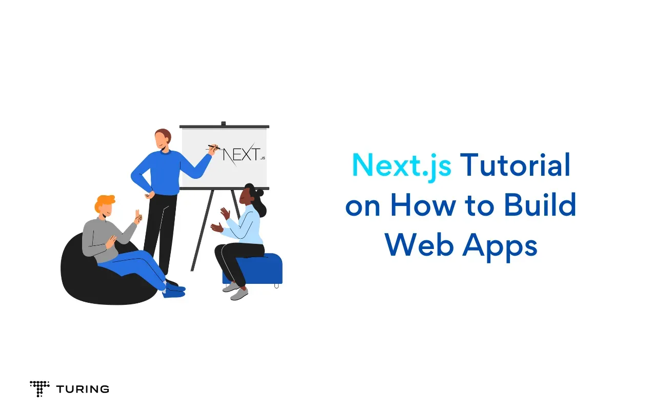 Next.js Tutorial On How To Build Web Apps Step-by-Step