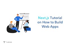 Next.js Tutorial on How to Build Web Apps 