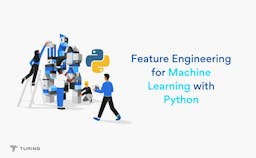 Feature Engineering for Machine Learning with Python