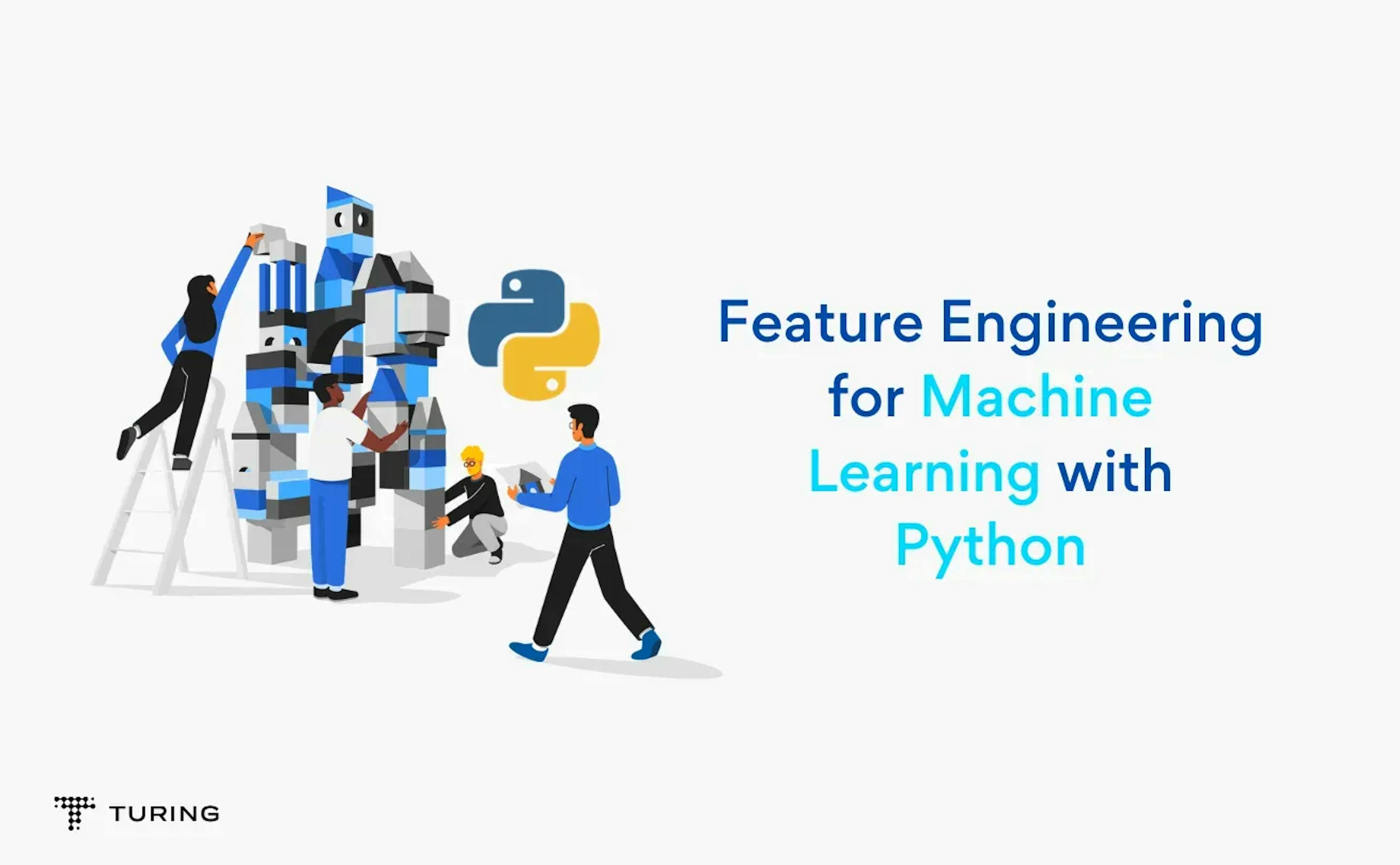 Feature Engineering for Machine Learning with Python