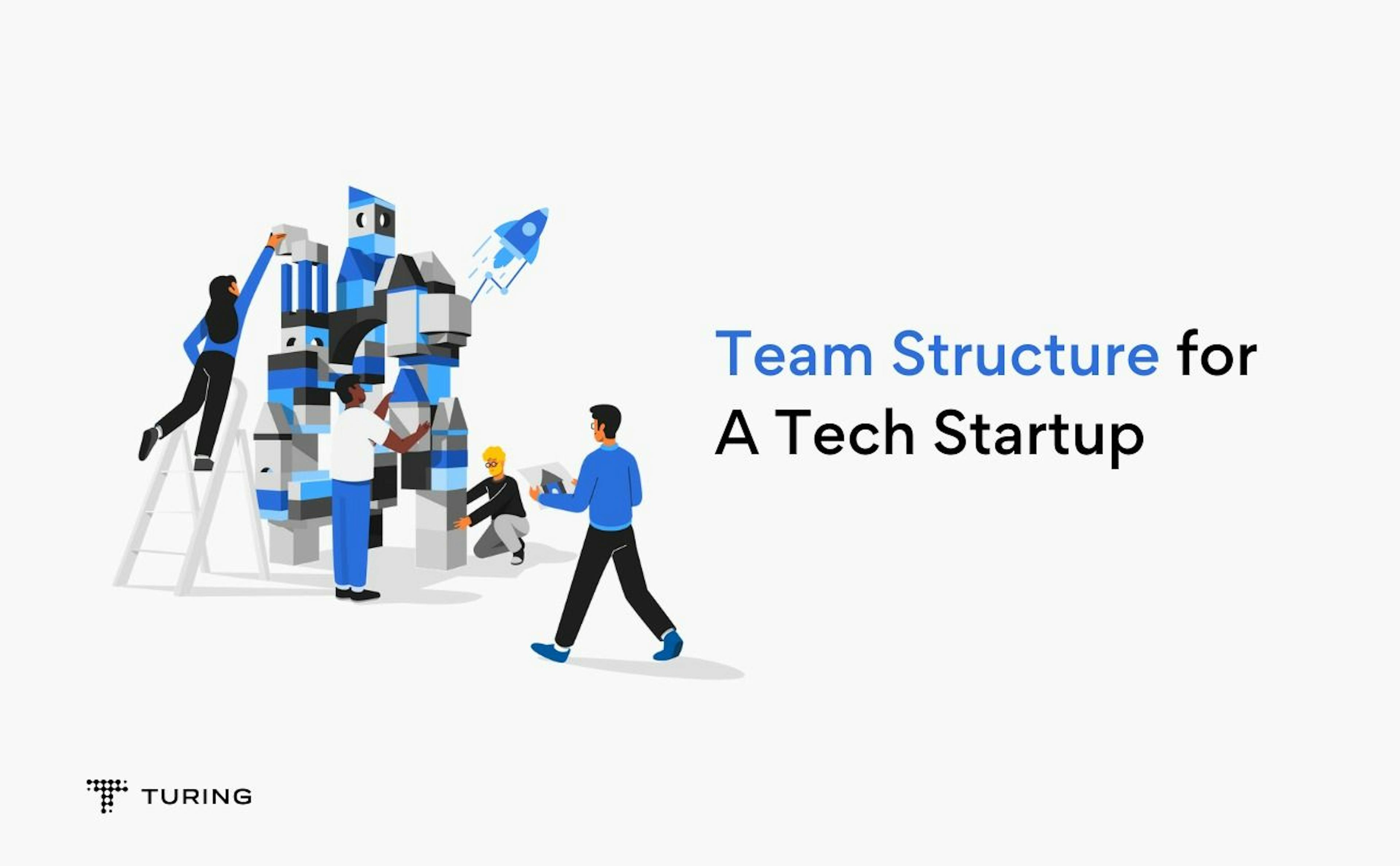 The Best Team Structure for a Tech Startup