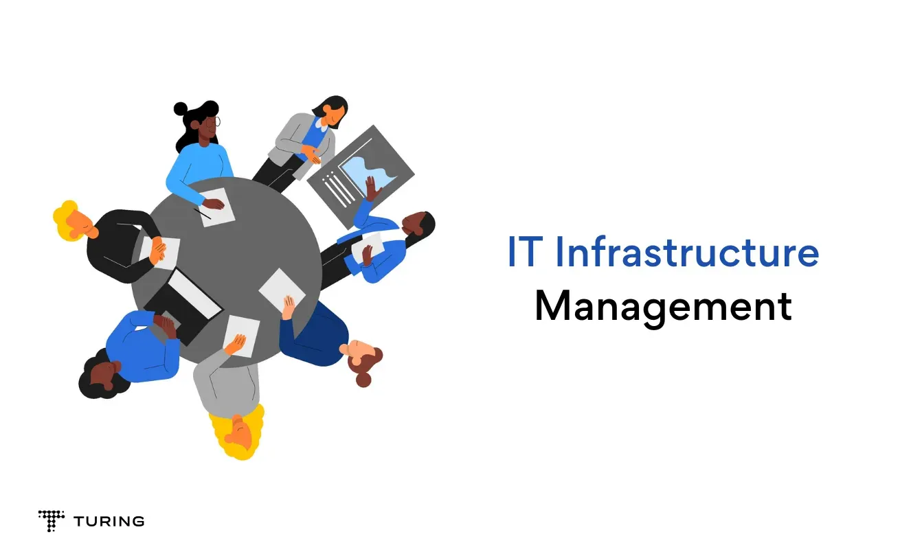 IT Infrastructure Management: Strategies, Benefits, and More
