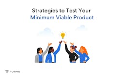 Strategies to Test Your Minimum Viable Product