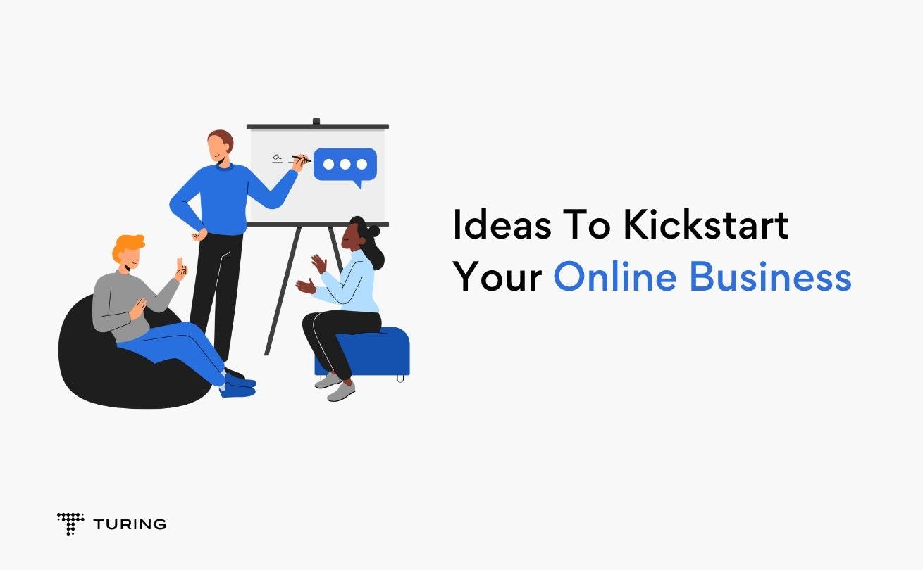Ideas To Kickstart Your Online Business