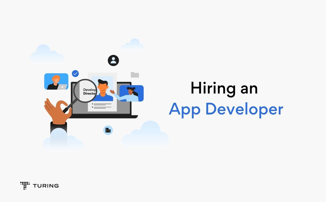 Hiring an  App Developer