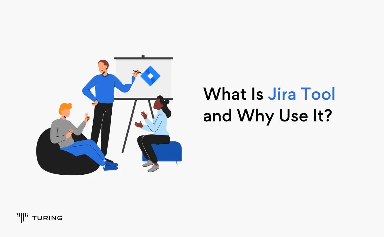 What Is Jira Tool and Why Use It
