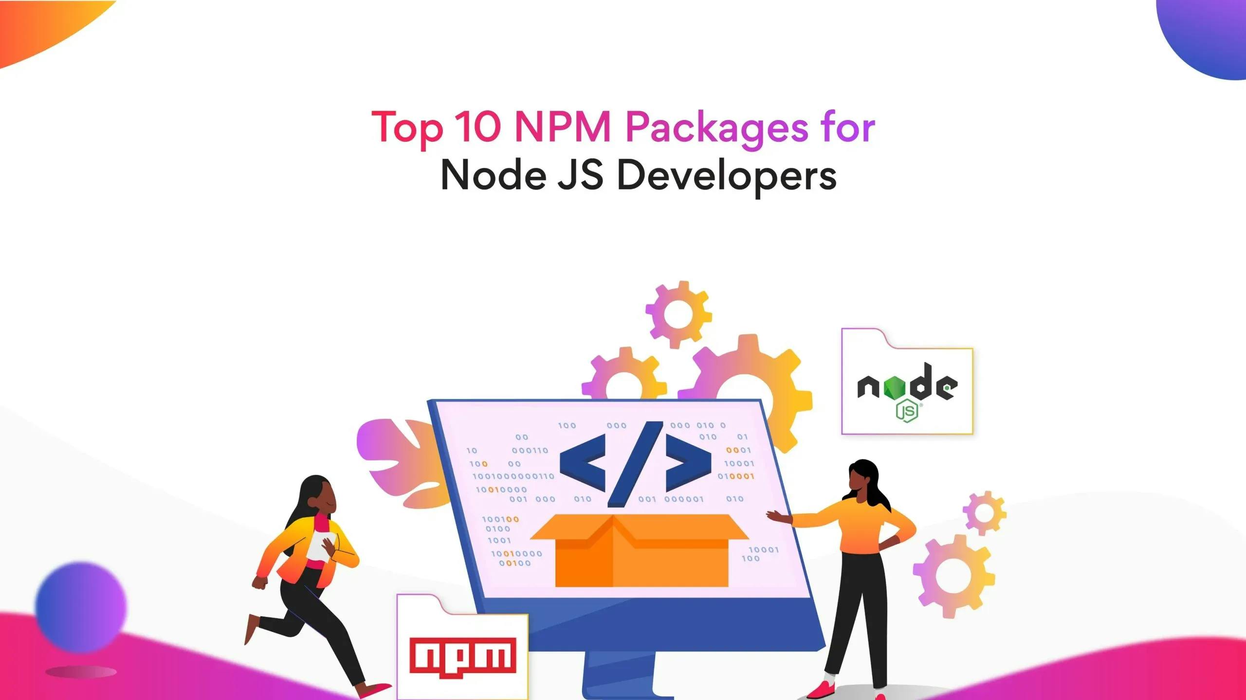 Top 10 NPM Packages for Node JS Developers