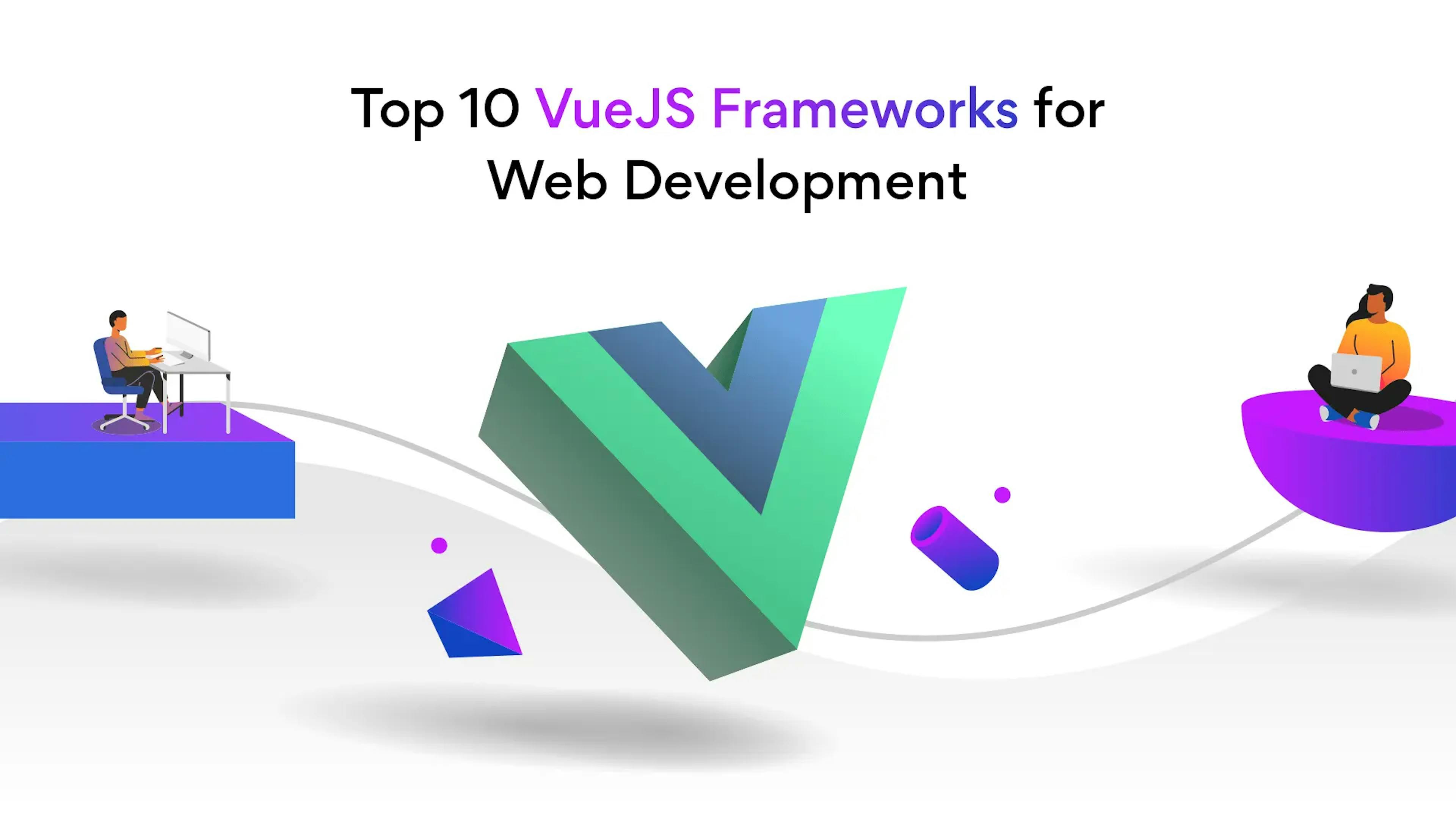 10 Best VueJS Frameworks for Web Development