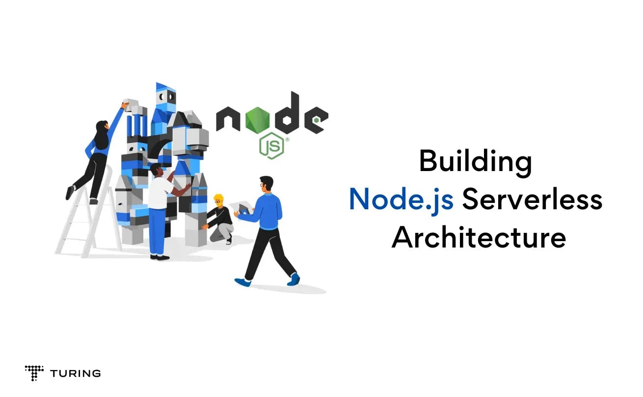 Building Node.js Serverless Architecture: Unlocking Efficiency and ...