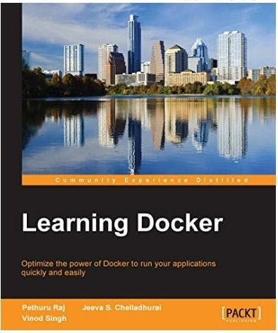 Book cover of Learning Docker by Jeeva S. Chelladhurai, Pethuru Raj, and Vinod Singh.webp