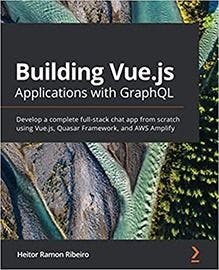 Building Vue.js Applications with GraphQL book cover.webp