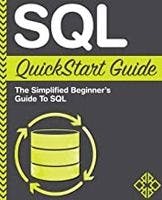 QL Quickstart Guide The Simplified Beginner's Guide to SQL book cover.webp