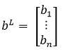Bias matrix b[L] defined with its elements..webp