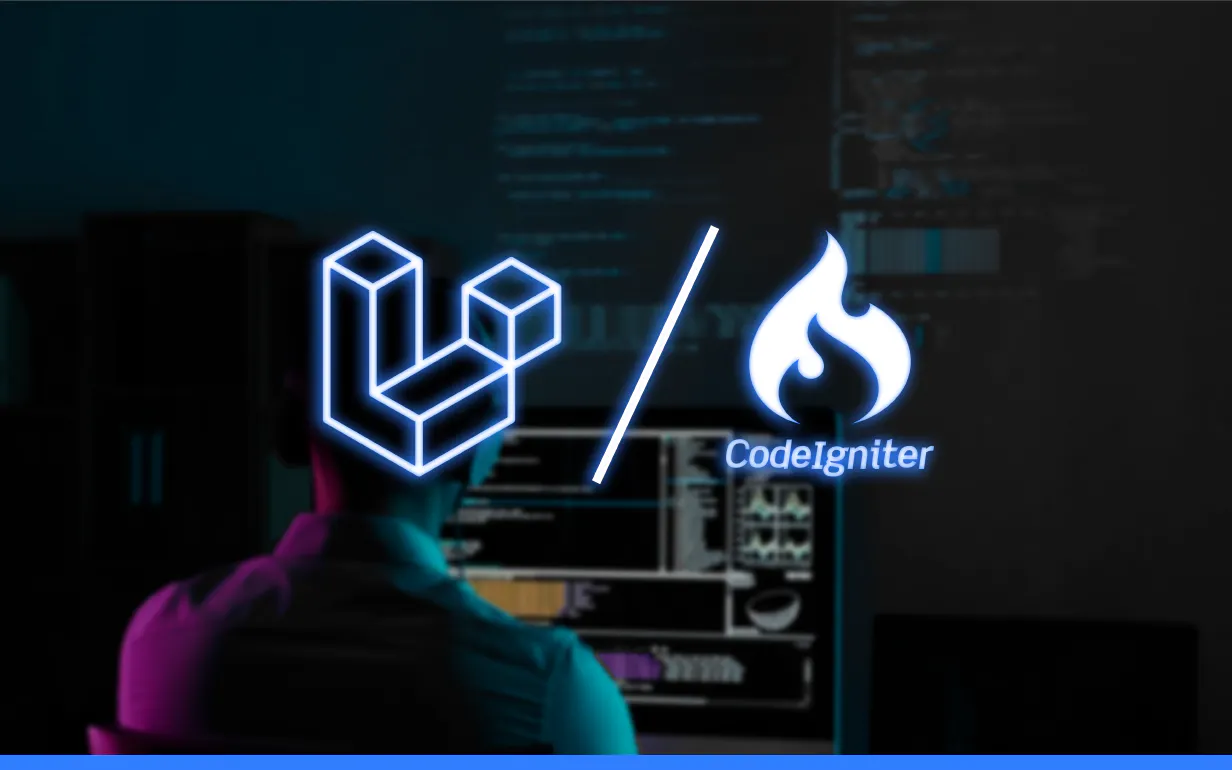 Laravel vs CodeIgniter: Which PHP Framework Is Better?