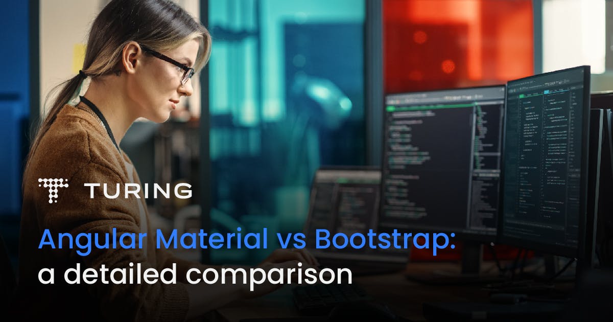 Angular Material vs Bootstrap: A Detailed Comparison | Turing