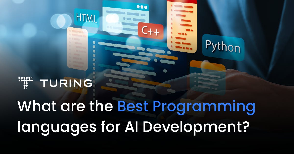 What Are the Best Programming Languages for AI Development? | Turing