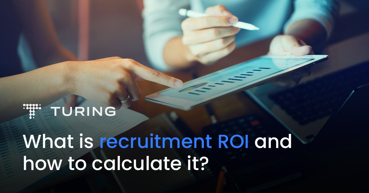 What is Recruitment ROI and How to Calculate It? | Turing