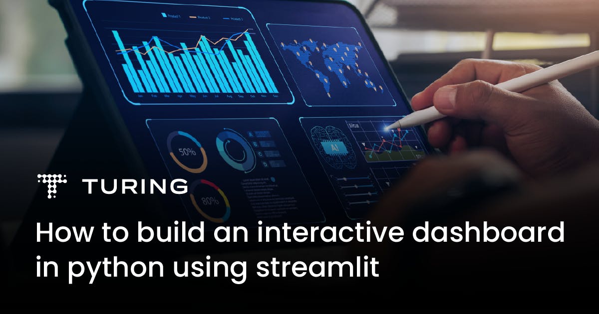 Building an Interactive Dashboard in Python Using Streamlit.